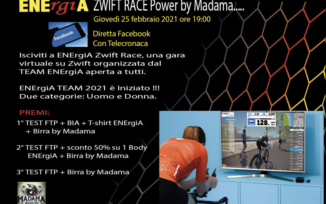 ENErgiA ZWIFT RACE Power By Madama